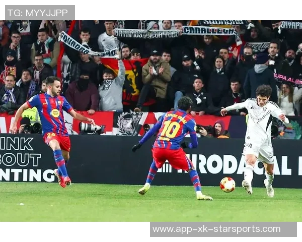 国王杯四分之一决赛精彩对决阿尔瓦塞特迎战巴萨贝蒂斯挑战马竞